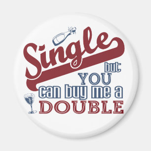 SINGLE magnet