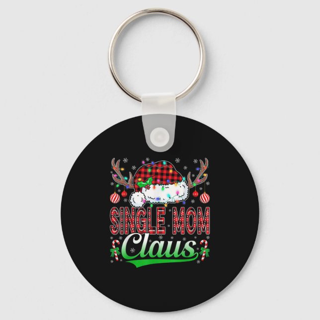 Single Mom Claus Christmas Light Matching Family X Keychain (Front)