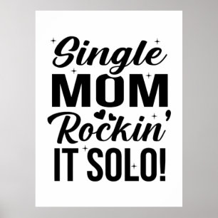 Single Mom Rockin It Solo Poster