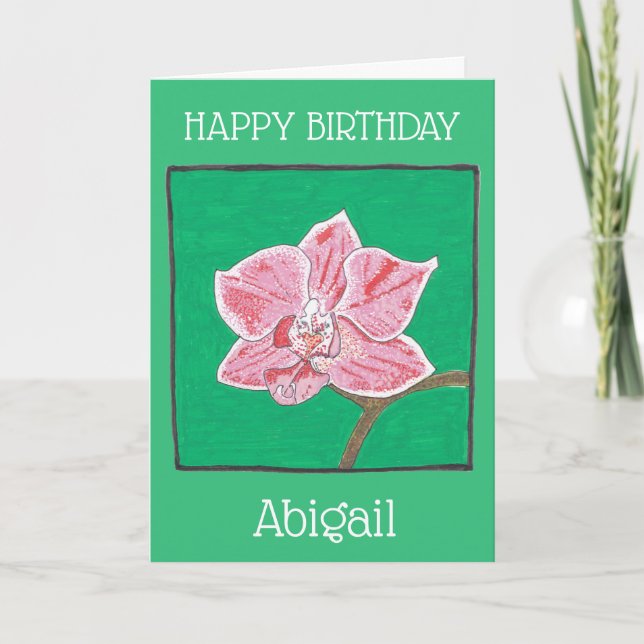 Single pink orchid flower happy birthday your name card (Front)