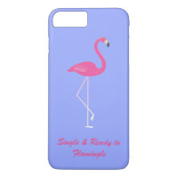 Single & Ready to Flamingle iPhone 7 Plus lilac