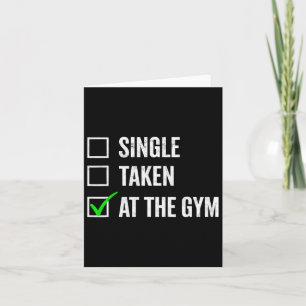 Single Taken At The Gym Funny Workout Fitness Humo Card