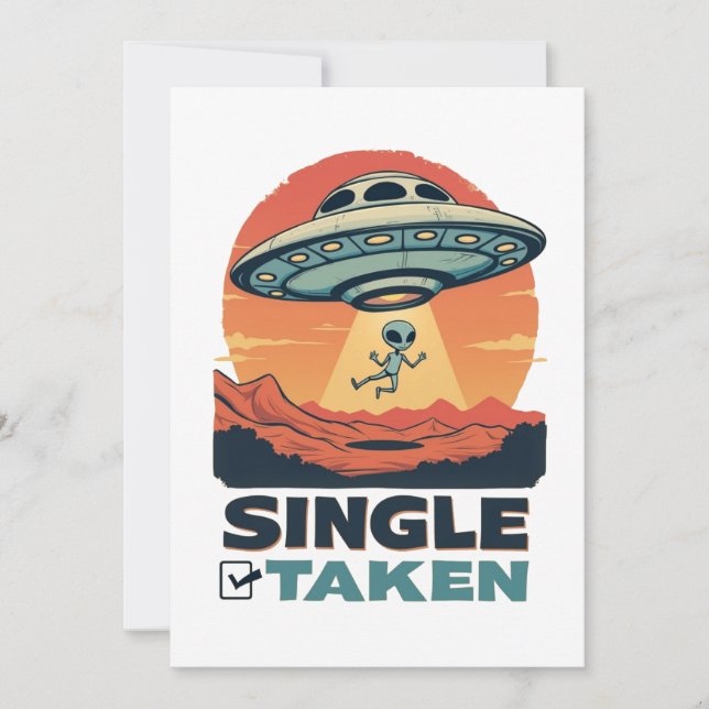 Single Taken Spaceship Abducting Alien  Valentine Holiday Card (Front)