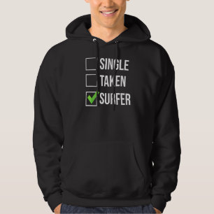 Single Taken Surfer Relationship Wake Surfer Hoodie