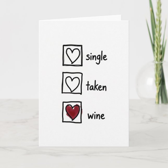 Single Taken Wine Humor Card (Front)