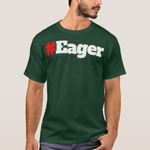 Single Words That Motivate Motivational Words Eage T-Shirt
