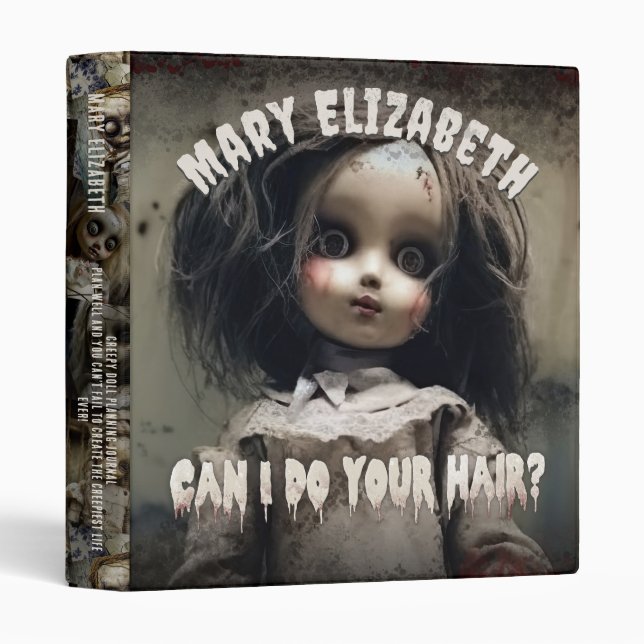 Sinister Haunted Doll Creepy Cute Halloween & Goth Binder (Front/Spine)