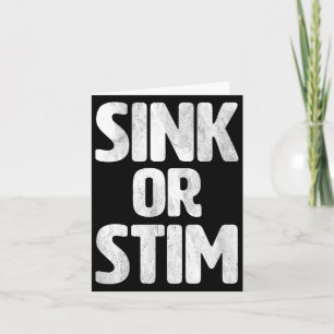 Sink Stim Neurodivergent Normalize Autism Stimming Card