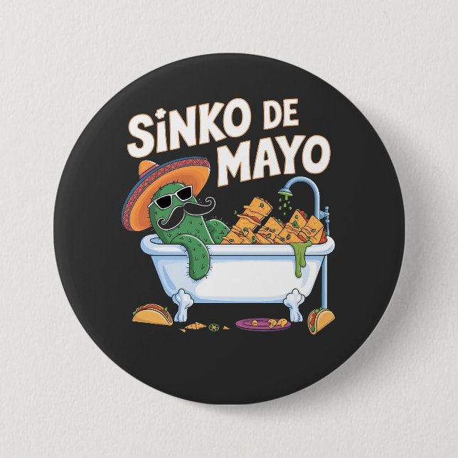 Sinko de Mayo Cinco De Mayo Cactus Funny  3 Inch Round Button (Front)