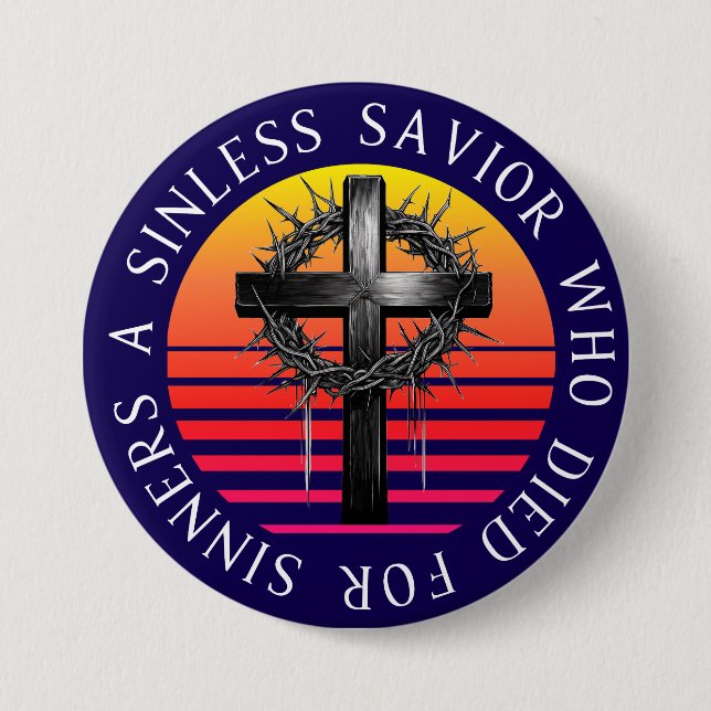 Sinless Saviour, Christian Cross 3 Inch Round Button (Front)