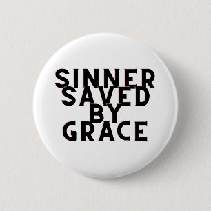 Sinner Saved by Grace Christian Pin