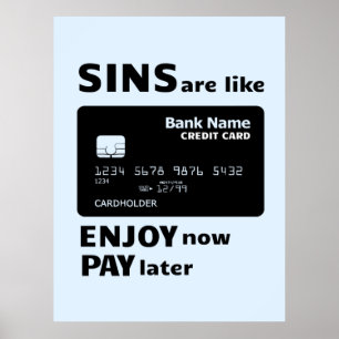 Sins are like Credit Cards  Poster