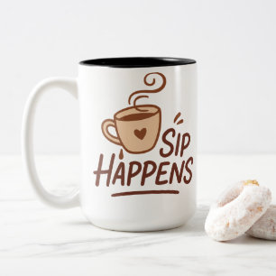 Sip Happens Coffee Mug – Minimalist Cheeky Cup