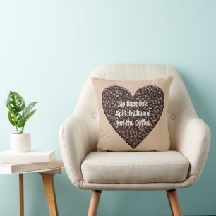 Sip Happens: Spill the Beans, Not the Coffee Throw Pillow
