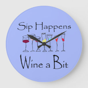 Sip Happens - Wine a Bit Clock