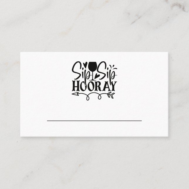 Sip Hooray Wine Glass Party Black White Wedding Place Card (Front)