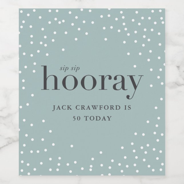 sip sip hooray birthday bottle label (Single Label)