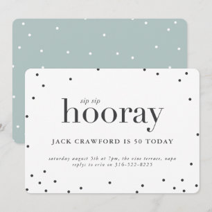 Sip sip hooray birthday party invitation