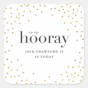 sip sip hooray birthday square sticker