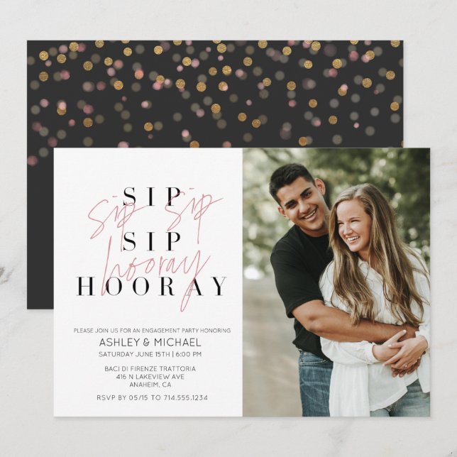 Sip Sip Hooray Black White Photo Engagement Party Invitation (Front/Back)