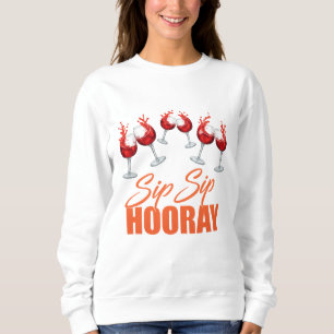 Sip Sip Hooray Celebration Graphic – Women’s Basic Sweatshirt