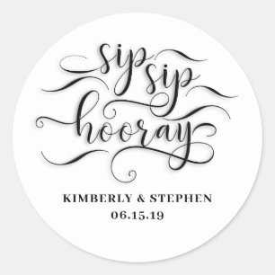 Sip Sip Hooray Classic Round Sticker