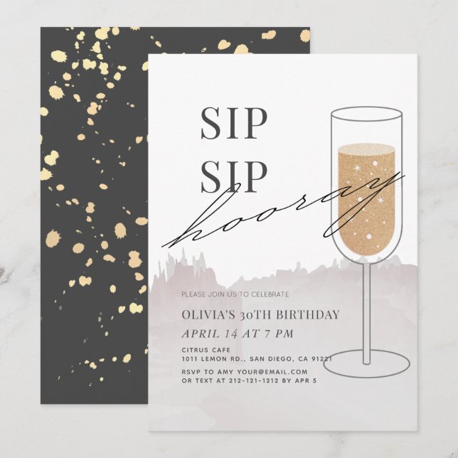 Sip Sip Hooray Gold Champagne Grey Birthday Invitation (Front/Back)