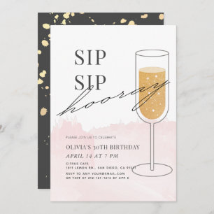 Sip Sip Hooray Gold Champagne Pink Birthday Invitation