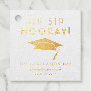 Sip Sip Hooray Graduation Gold Foil Favour Tags