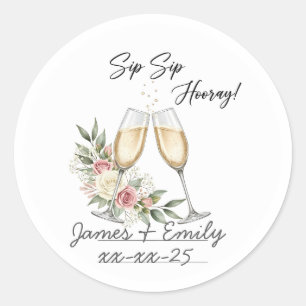 Sip Sip Hooray! Personalized Wedding Celebration Classic Round Sticker