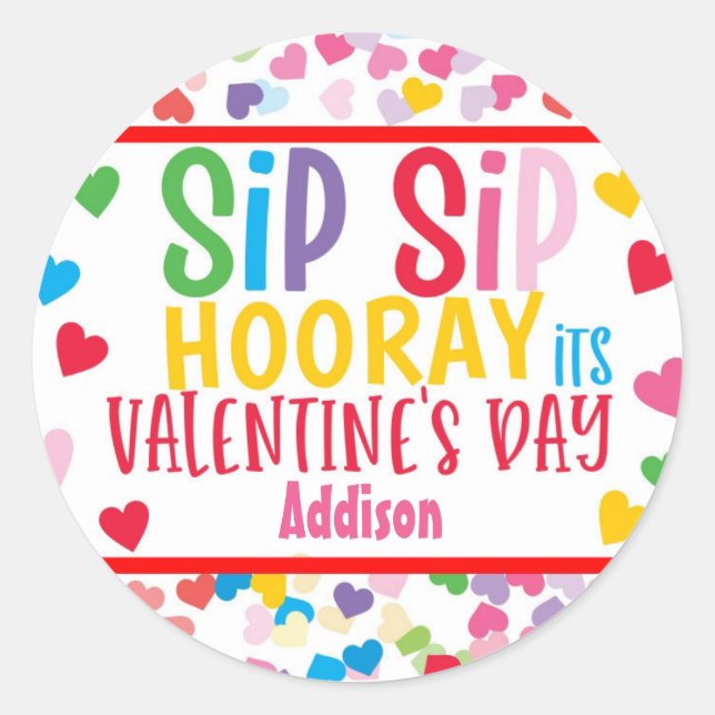 Sip SIp hooray straw valentine favour Round Favour Classic Round Sticker (Front)