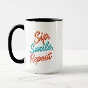 Sip, Smile, Repeat – 15 oz Combo Mug