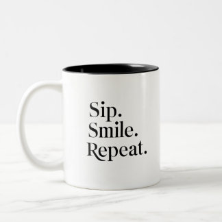 "Sip, Smile, Repeat" Two-Tone Coffee Mug