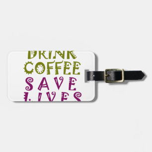 Sip, Snap Repeat Chasing Caffeine Selfies design Luggage Tag