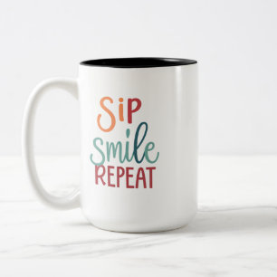 Sip, Sourire, Répéter - Mug à deux tons 15 oz