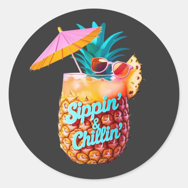 Sippin’ & Chillin’ Tropical Party Design Classic Round Sticker (Front)