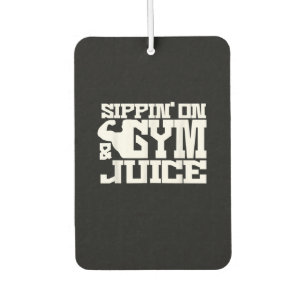 Sippin On Gym- Juice - Mens Workout Shirts Funny Air Freshener