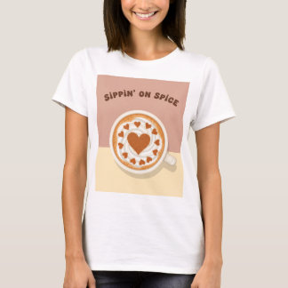 Sippin’ on Spice Coffee Art T-Shirt