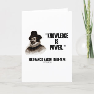 Sir Francis Bacon Knowledge Is Power Quote Card