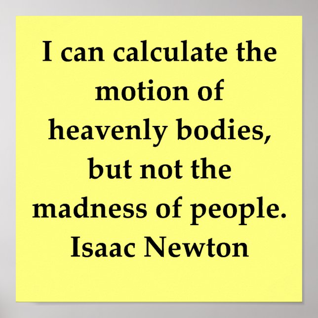 sir isaac newton quote poster (Front)