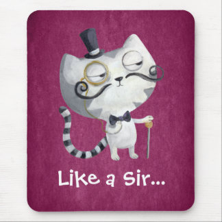 Sir Kitty Cat with Moustaches Mouse Pad