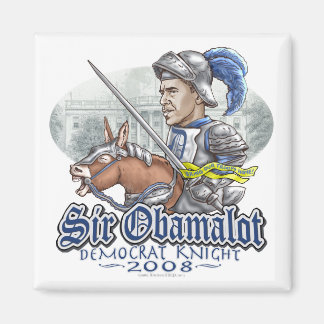 Sir Obamalot Obama 2008 Gear Magnet