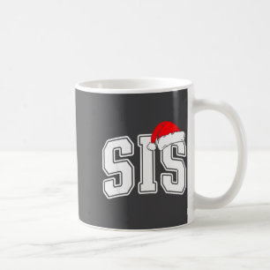 Sis Claus Christmas Matching Family Xmas Pajama Si Coffee Mug