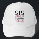 Sis of the Birthday Girl Customized Squad Matching Trucker Hat<br><div class="desc">Looking for a birthday shirt that will make your party complete? Look no further than our matching birthday crew shirts! These stylish tees are perfect for any birthday party girl's day out. Our matching shirts make a great gift for your friends and family, and can be worn together as a...</div>