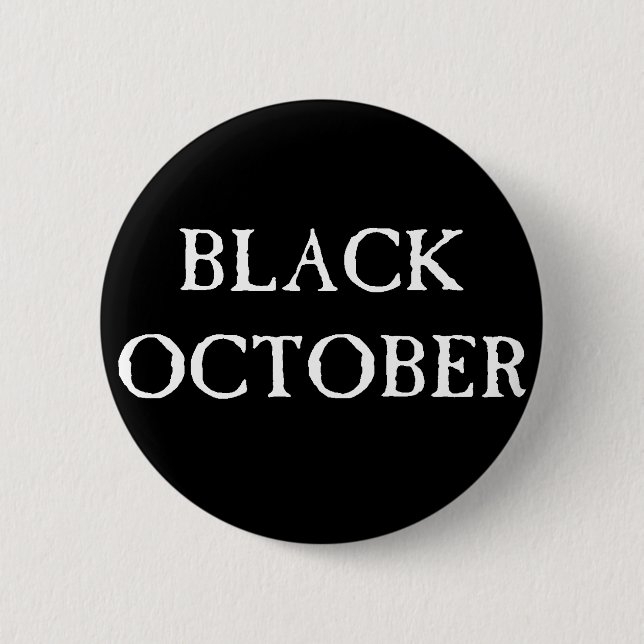 Sissies Black October 1 2 Inch Round Button (Front)