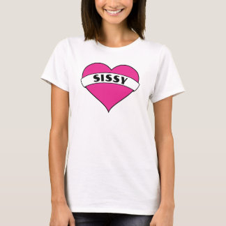 Sissy Heart T-Shirt