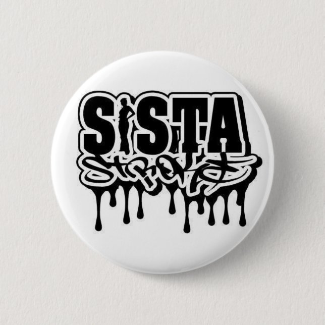 Sista Button Design by: Big Mikee Designs (Front)