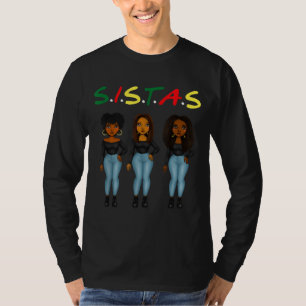 Sistas Afro Women Together Proud Black Sistas Quee T-Shirt
