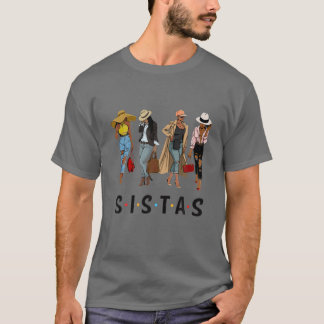 Sistas Afro Women Together, Women T, Women Birthda T-Shirt