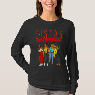 Sistas Black Girl Magic Fun Melanin Women Brown Sk T-Shirt